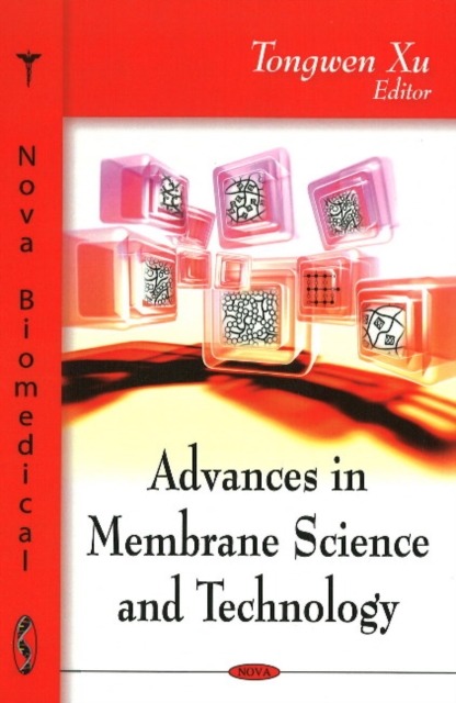Advances in Membrane Science & Technology, Hardback Book