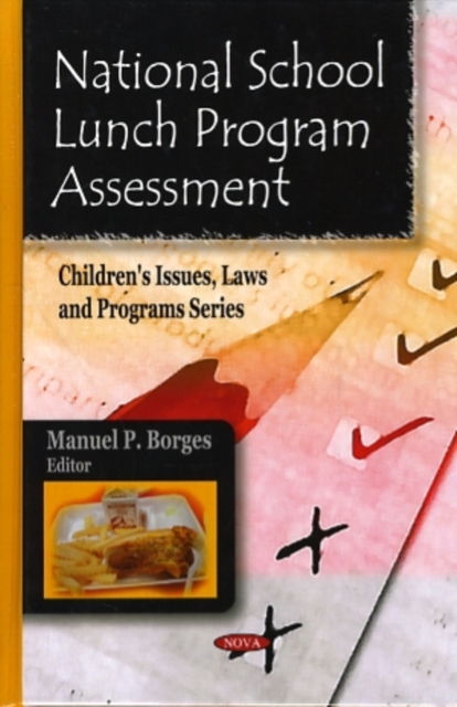 National School Lunch Program Assessment, Hardback Book