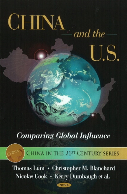 China & the U.S. : Comparing Global Influence, Hardback Book