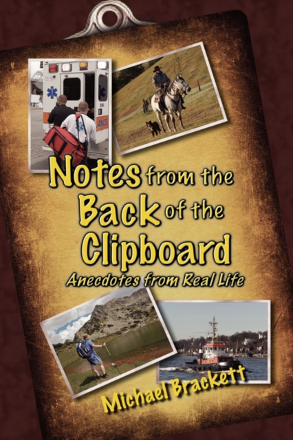 Notes from the Back of the Clipboard, Paperback / softback Book