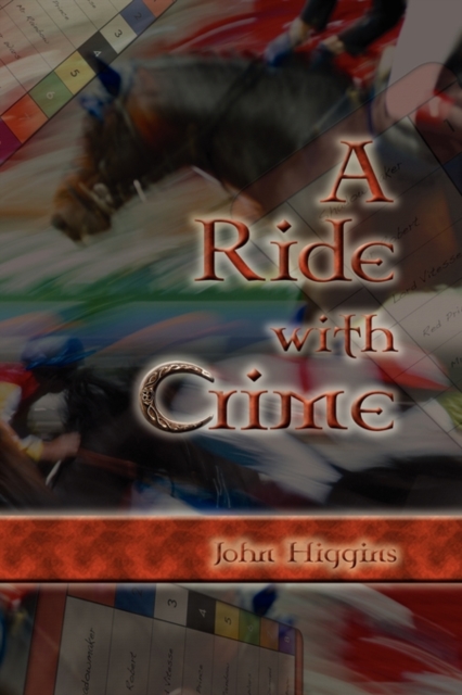 A Ride with Crime, Hardback Book