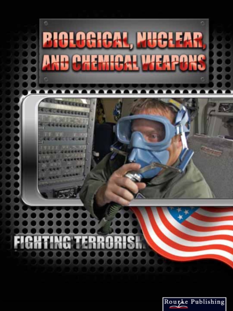 Biological, Nuclear, and Chemical Weapons, PDF eBook