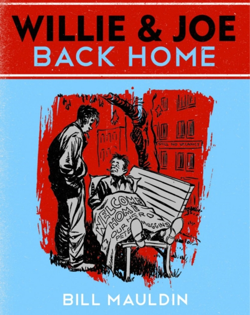 Willie & Joe: Back Home, Hardback Book