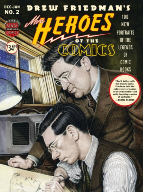 More Heroes Of The Comics: Portraits Of The Legends Of Comic Books, Hardback Book