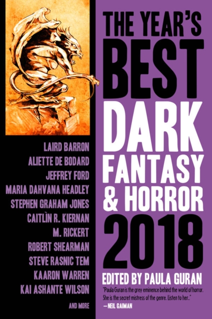 The Year’s Best Dark Fantasy & Horror 2018 Edition, Paperback / softback Book
