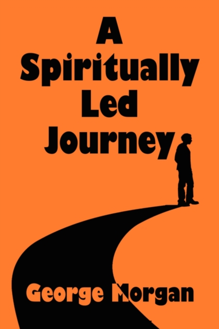A Spiritually Led Journey, Paperback / softback Book