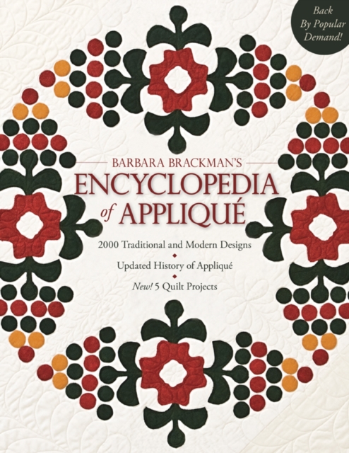 Barbara Brackman's Encyclopedia Of Applique : 2000 Traditional and Modern Designs, Updated History of Applique, New! 5 Quilt Projects, PDF eBook