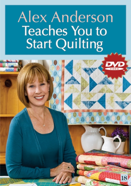 Alex Anderson Teaches You To Start Quilting Dvd : At Home with the Experts #18, Mixed media product Book