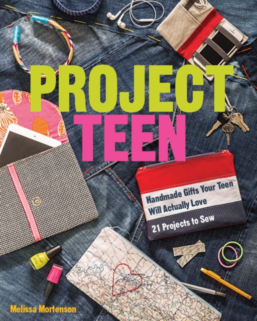 Project Teen : Handmade Gifts Your Teen Will Actually Love, Paperback / softback Book
