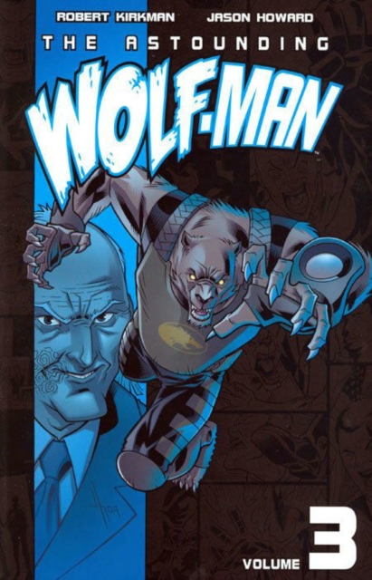 The Astounding Wolf-Man Volume 3, Paperback / softback Book