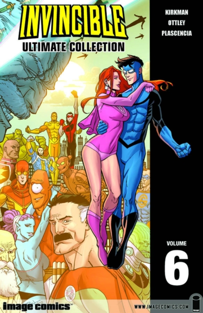 Invincible: The Ultimate Collection Volume 6, Hardback Book