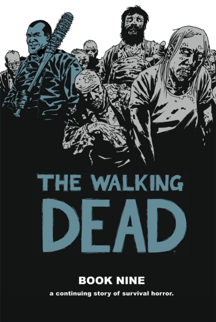 The Walking Dead Book 9, Hardback Book