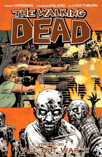 The Walking Dead Volume 20: All Out War Part 1, Paperback / softback Book