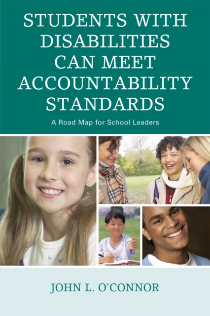 Students with Disabilities Can Meet Accountability Standards : A Roadmap for School Leaders, Paperback / softback Book