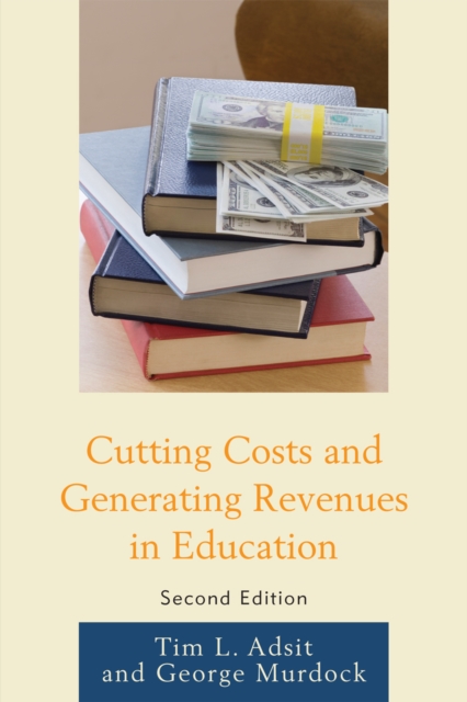 Cutting Costs and Generating Revenues in Education, Paperback / softback Book