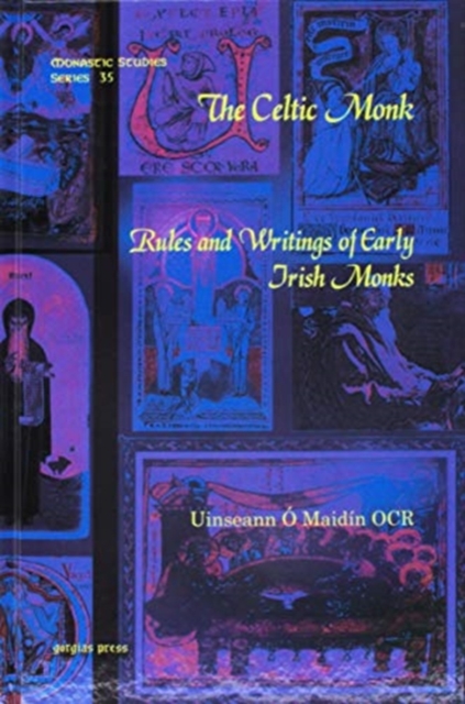 The Celtic Monk : Rules and Writings of Early Irish Monks, Hardback Book