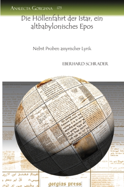 Die Hollenfahrt der Istar, ein altbabylonisches Epos : Nebst Proben assyrischer Lyrik, Paperback / softback Book