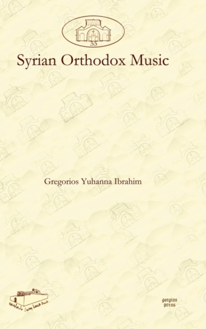 Syrian Orthodox Music, Hardback Book
