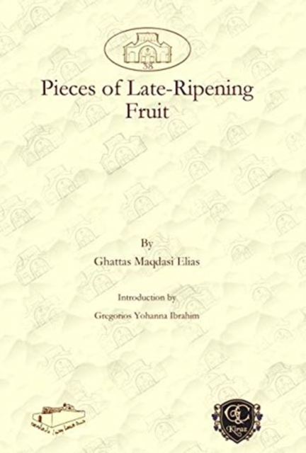 Pieces of Late-Ripening Fruit, Hardback Book