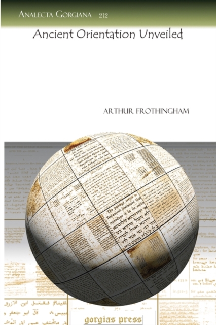 Ancient Orientation Unveiled, Paperback / softback Book