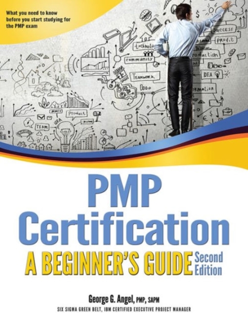 PMP Certification : A Beginner's Guide, Paperback / softback Book