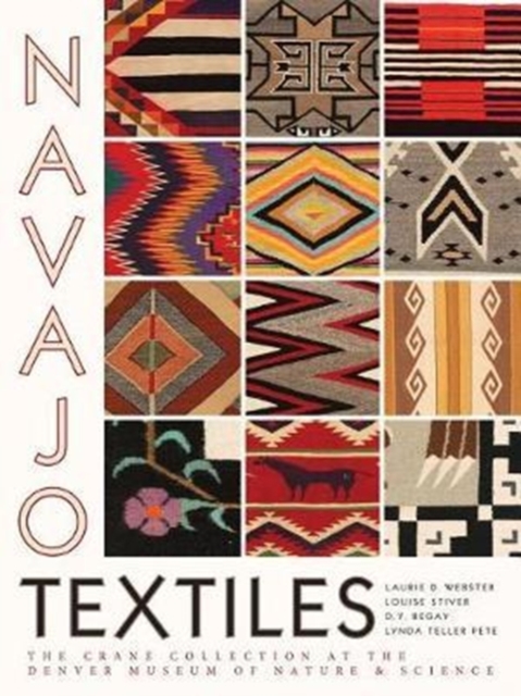 Navajo Textiles : The Crane Collection at the Denver Museum of Nature and Science, Paperback / softback Book