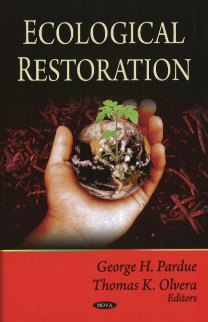 Ecological Restoration, Hardback Book