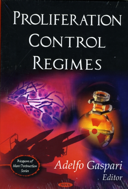 Proliferation Control Regimes, Hardback Book