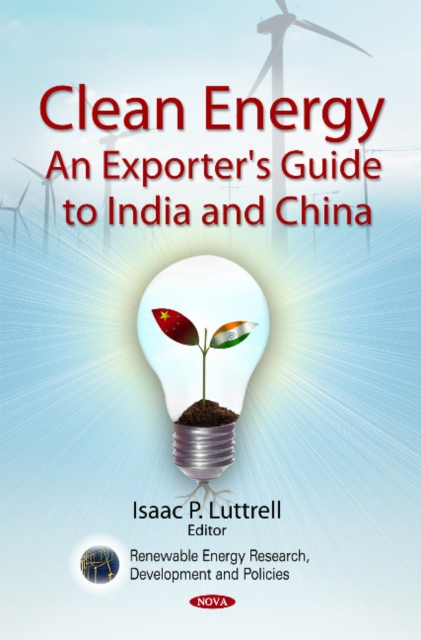 Clean Energy : An Exporter's Guide to India & China, Hardback Book