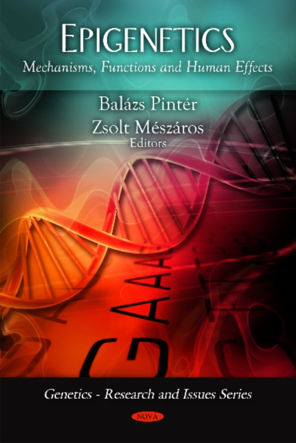 Epigenetics : Mechanisms, Functions & Human Effects, Hardback Book