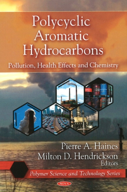 Polycyclic Aromatic Hydrocarbons : Pollution, Health Effects & Chemistry, Hardback Book