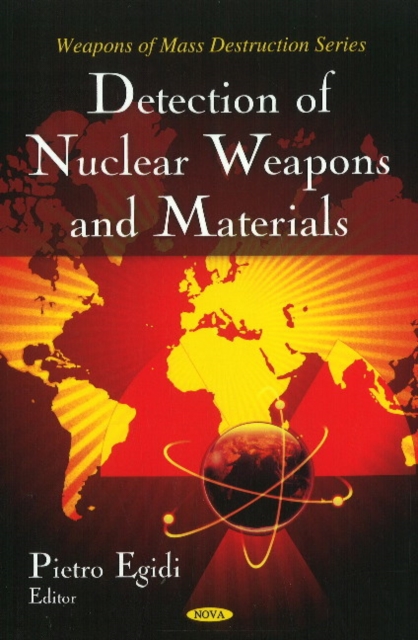 Detection of Nuclear Weapons & Materials, Hardback Book
