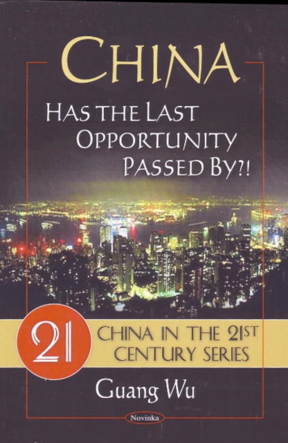 China : Has the Last Opportunity Passed By?!, Paperback / softback Book