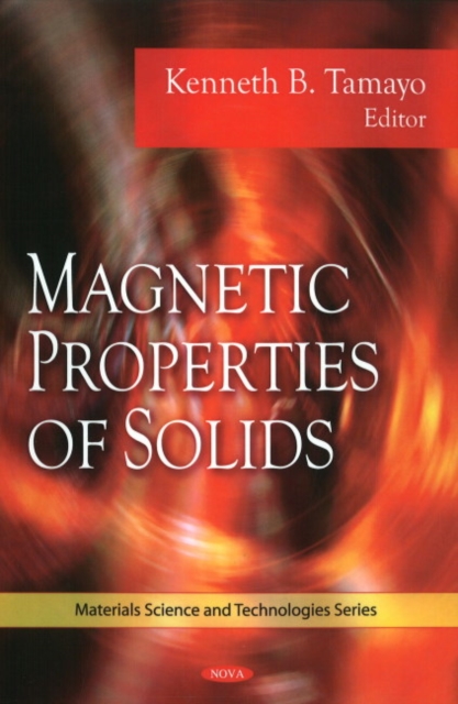 Magnetic Properties of Solids, Hardback Book