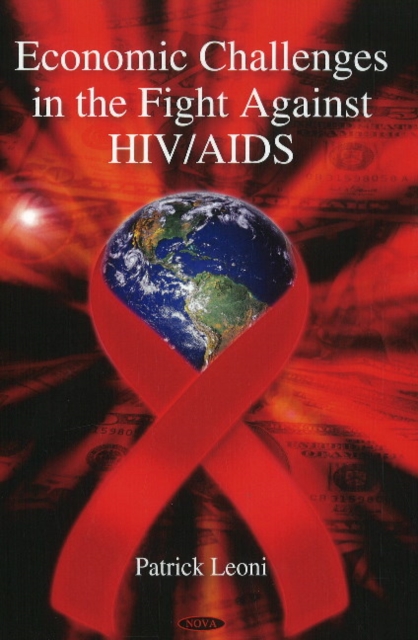 Economic Challenges in the Fight Against HIV/AIDS, Hardback Book