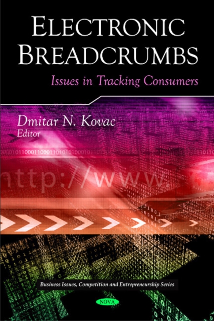 Electronic Breadcrumbs : Issues in Tracking Consumers, Hardback Book