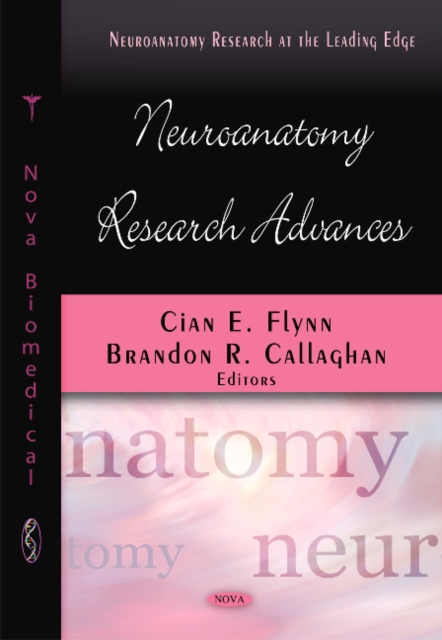 Neuroanatomy Research Advances, Hardback Book