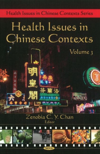 Health Issues in Chinese Contexts : Volume 3, Hardback Book