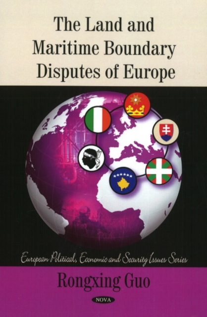 Land & Maritime Boundary Disputes of Europe, Hardback Book