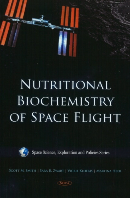 Nutritional Biochemistry of Space Flight, Hardback Book