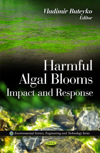 Harmful Algal Blooms : Impact & Response, Hardback Book