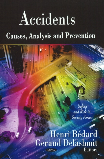 Accidents : Causes, Analysis & Prevention, Hardback Book