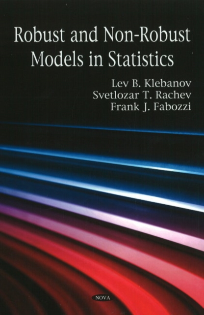Robust & Non-Robust Models in Statistics, Hardback Book