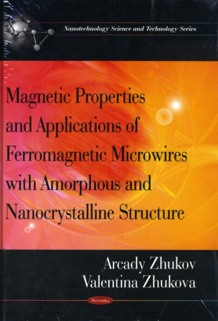 Magnetic Properties & Applications of Ferromagnetic Microwires with Amorpheous & Nanocrystalline Structure, Paperback / softback Book