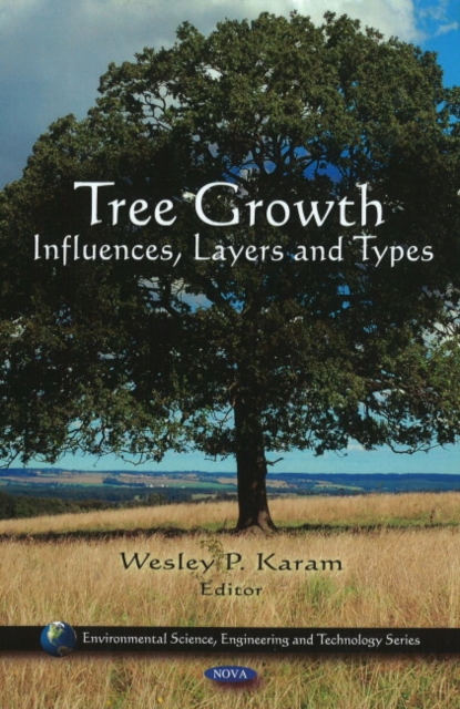 Tree Growth : Influences, Layers & Types, Hardback Book