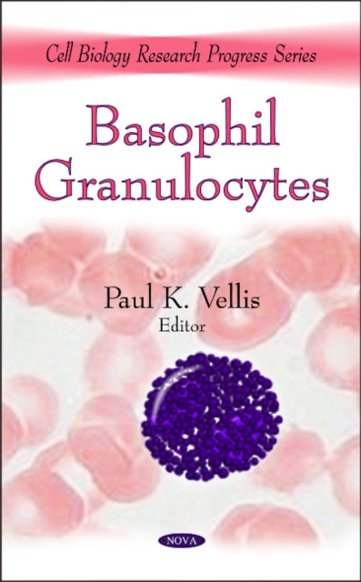 Basophil Granulocytes, Hardback Book