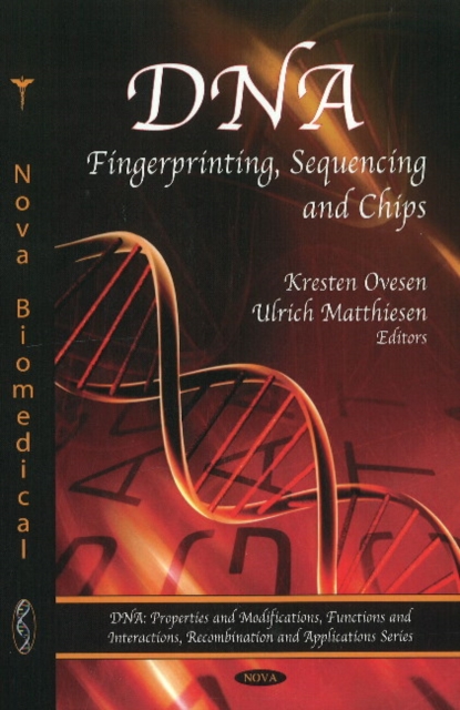 DNA : Fingerprinting, Sequencing & Chips, Hardback Book