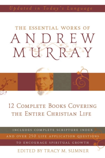 Essential Works of Andrew Murray - Updated, EPUB eBook