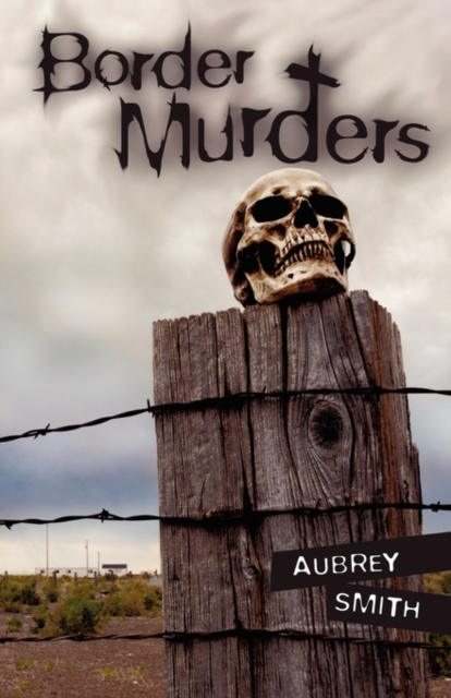 Border Murders, Paperback / softback Book