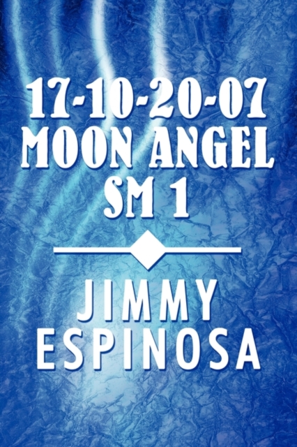 17-10-20-07 Moon Angel SM 1, Paperback / softback Book